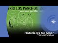 Trío Los Panchos - Historia de un Amor (Con letra - lyrics video)