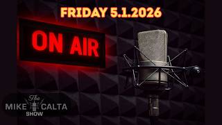 The Mike Calta Show   Friday 512026