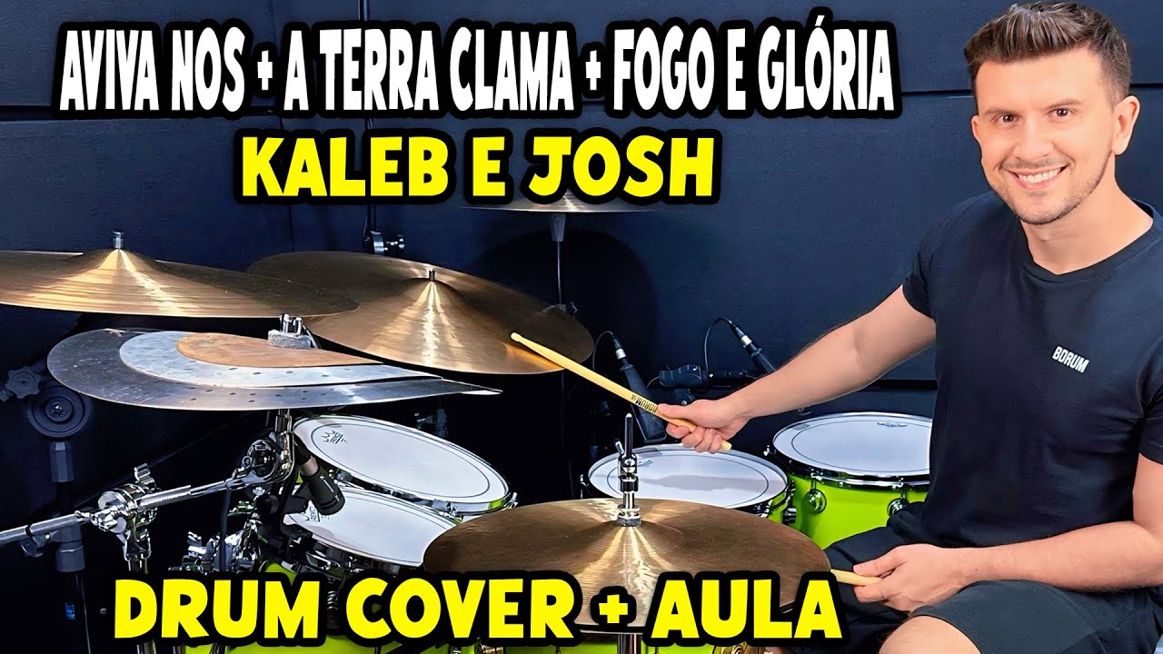 Aviva-Nos + A Terra Clama + Fogo E Glória - Kaleb e Josh (Drum Cover + Aula de Bateria)