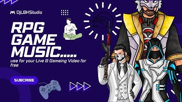 "AI-Generated RPG Game Music | Free For Gamer" DjLBKstudio