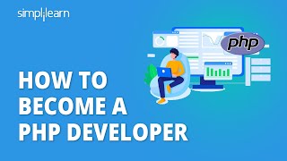 How To Become A PHP Developer In 2021 | PHP Developer Road Map | PHP Developer Skills | Simplilearn screenshot 5