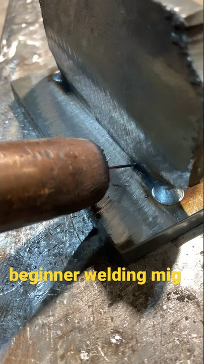beginner welding mig # #migwelding #sorts