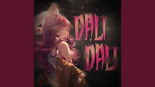 DALI DALI (Slowed) - DDStrain
