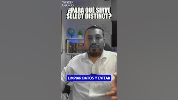 ¿Para Qué Sirve SELECT DISTINCT en SQL?