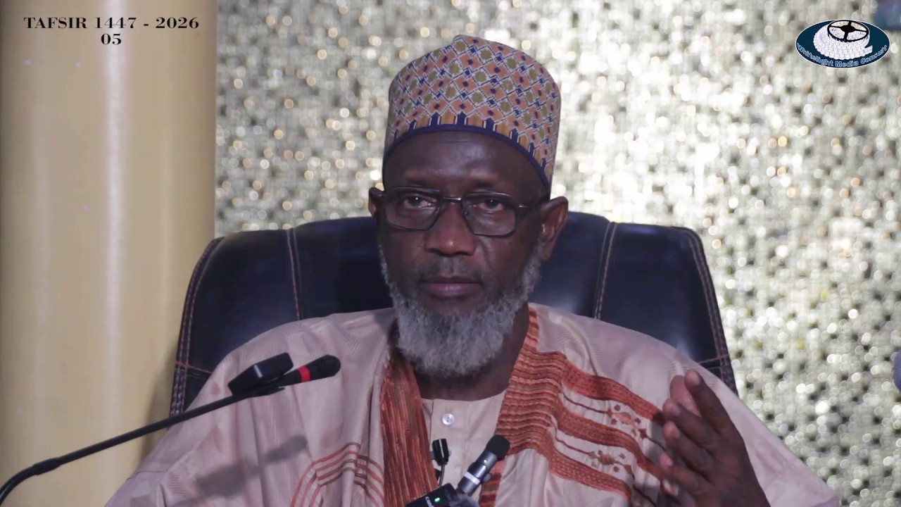 Ramadan Tafsir 1447/2026 Sheikh Dr. Abdullahi Muhammad Getso. Darasi 05