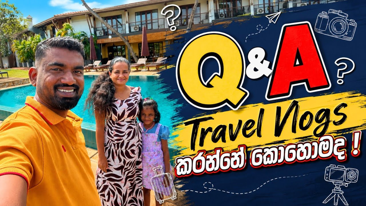 Travellers Q&A | ආපහු ඉන්දියාවේ යන්න කවද්ද !