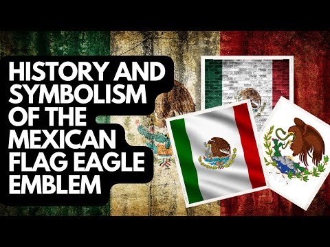 History and Symbolism of the Mexican Flag Eagle Emblem