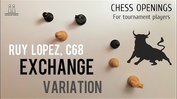 Ruy Lopez - Exchange Variation ⎸Chess Openings