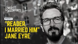 E6 Reader, I Married Him. Brontës Jane Eyre