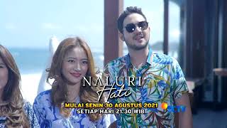NALURI HATI MULAI 30 AGUSTUS!