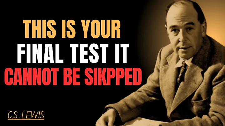 You Cannot Skip This Final Test | Strength, Endurance, and Divine Preparation | C.S LEWIS