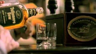 Tullamore Dew Commercial 2005
