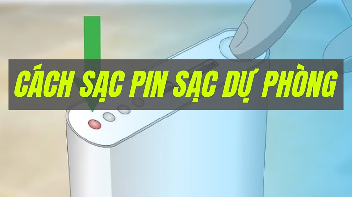 Hướng dẫn cách sạc pin dự phòng dell