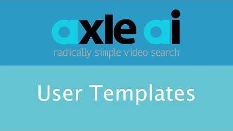 Axle Academy: Admin Settings - User Templates