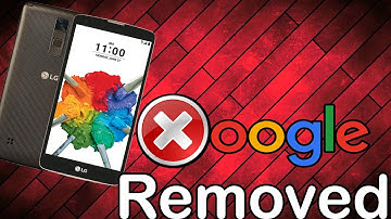 LG Stylo 2 - Google Account Removed & Bypassed
