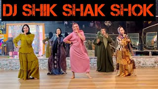 DJ SHIK SHAK SHOK /TIK TOK VIRAL CHOREO BY CHENCI ARIF