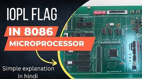 IOPL Flag in 8086 microprocessor [function & working] #microprocessor  #inhindi