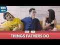 FilterCopy | Things Fathers Do (Father's Day Special) | Ft. Rajat Kapoor, Rohan Shah and Madhu Gudi