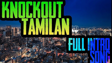 𝒌𝒏𝒐𝒄𝒌𝒐𝒖𝒕 𝒕𝒂𝒎𝒊𝒍𝒂𝒏 𝒇𝒖𝒍𝒍 𝒊𝒏𝒕𝒓𝒐 𝒔𝒐𝒏𝒈[𝑹𝒆𝒍𝒆𝒂𝒔𝒆𝒅 𝒃𝒚 𝑫𝒆𝒔𝒊𝒊𝒈𝒏𝒆𝒓 𝑷𝒂𝒏𝒅𝒂]