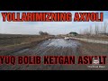 YOLLARIMIZNI AXVOLINI BIR KURING TEGISHLI JOYLARGA YITIB BORSIN