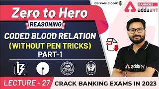 Coded Blood Relation Without Pen Tricks (P-1) | Adda247 Banking Classes | Lec #27