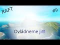 Nová lokace a hodně stavěn[RAFT] #9