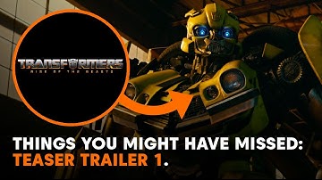 Things You Might Have MISSED Transformers Rise Of The Beasts Teaser Trailer!