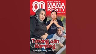 REZA YAYANK SEASSON 10 MAMA RESTY AND COMPANY