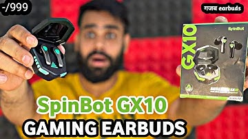 Best Gaming earbuds under 1000⚡️SpinBot GX10 (GAJAB EARBUDS)