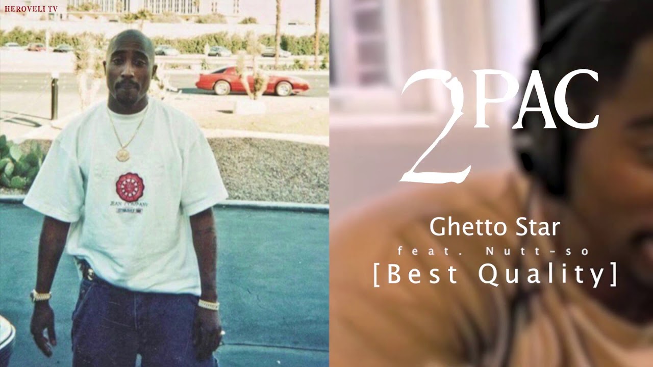 Download 2Pac   Ghetto Star OG Full Outro feat  Nutt So Unreleased Best  1080 x 1920