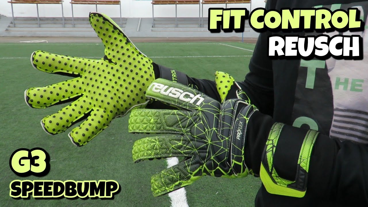 REUSCH - FIT CONTROL SPEEDBUMP | MEJOR GUANTE| en Campo - YouTube