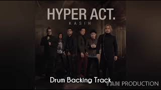 Hyper Act. - Kasih - Drum Backing Track