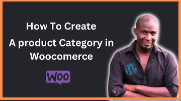 How To Add A Product Category and Subcategories in WooCommerce