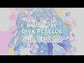 REBEL DIVA feat  初音ミク Sub  Espa&ntilde;ol