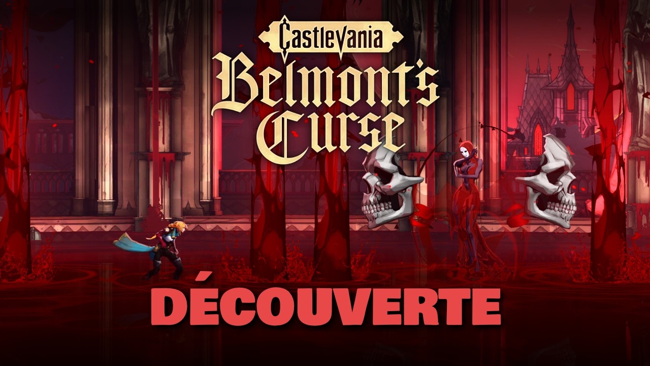 DÉCOUVERTE: CASTLEVANIA: Belmont's Curse.