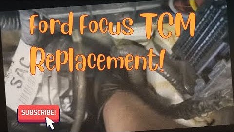 Ford Focus TCM Replacement 2012-2018 | Transmission Control Module