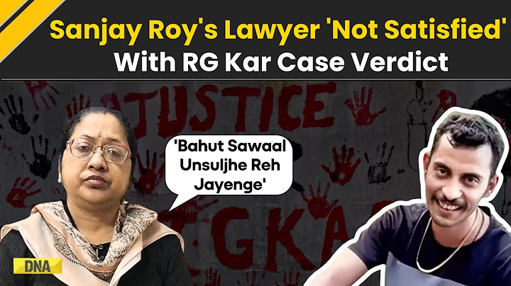RG Kar Case Verdict: Accused Sanjay Roy's Lawyer Reacts After Sealdah Court Verdict