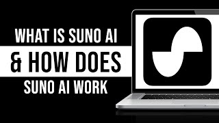 What Is Suno AI & How Does Suno Ai Work