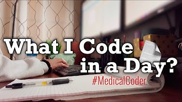 Day in the Life of a Medical Coder
