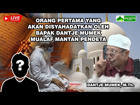 🔴LIVE -  Orang Pertama Yang Akan Disyahadatkan Oleh Bapak Dantje Mumek Mualaf Mantan Pendeta