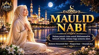 MAULID NABI ﷺ 🌙 Rindu Kepada Rasulullah | Sholawat Penuh Cinta