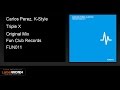 Carlos Perez, K-Style - Triple X (Original Mix)