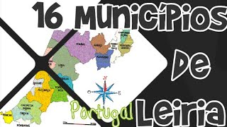 Os 16 Municípios De Leiria | Portugal 🇵🇹 | 2023