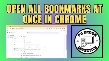 How to Open All Bookmarks at Once in Chrome - Simple Steps [2025]