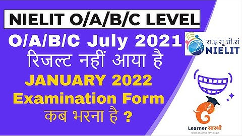 NIELIT O/A/B/C LEVEL JANUARY 2022 Examination Form Fill|| OLEVEL Result Sep 2021||Complete Details