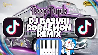 DJ REMIX BASURI MODUL DAV | DORAEMON | BUS TELOLET DEEP PURPLE | JEDAG JEDUG VIRAL TIKTOK #basuri