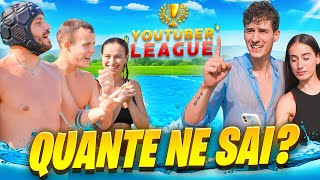 "QUANTE NE SAI SULLA YOUTUBER LEAGUE?" in VILLA ELITES