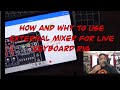 How and Why to use External Mixer for live keyboard rig
