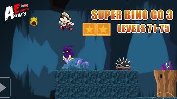 Super Bino Go 3 - Levels 71-75 / Gameplay Walkthrough (Android, iOS)
