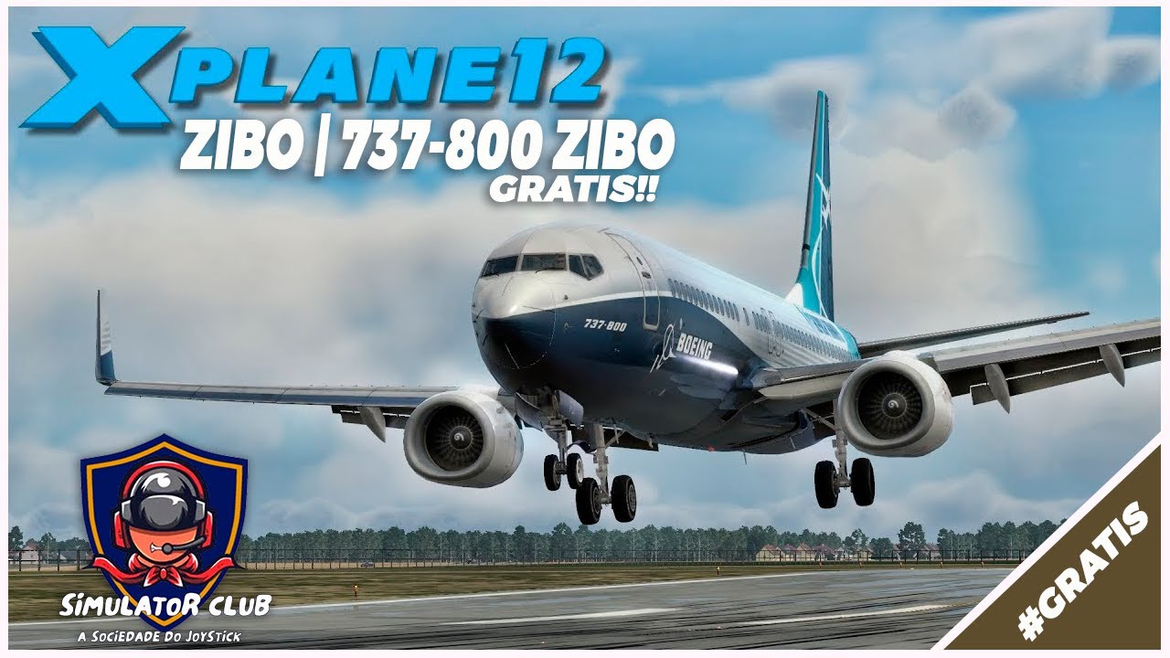 ✓ COMO BAIXAR E INSTALAR O BOING737 ZIBO MOD NO XPLANE 11/12 DE
